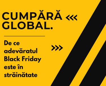 Cumpără global – de ce adevăratul Black Friday este în străinătate