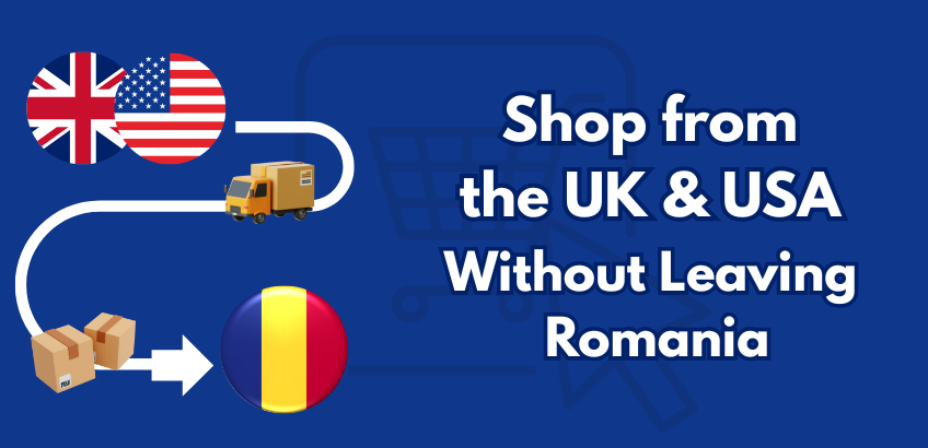 Shop from UK & USA Stores with Delivery to Romania – It’s Easy with EshopWedrop!